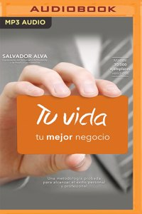 Tu Vida, Tu Mejor Negocio