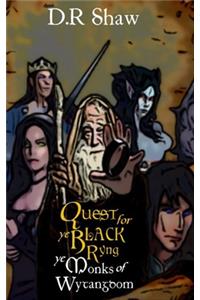 Quest for ye Black Ryng