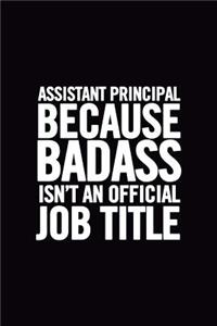 Assistant Principal Because Badass Isn't an Official Job Title