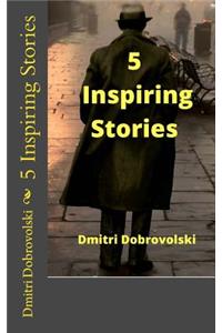 5 Inspiring Stories