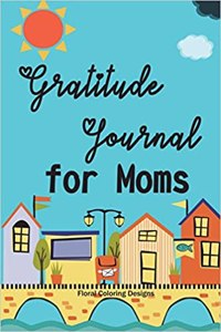 Gratitude Journal for Moms