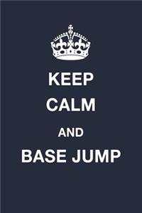Keep Calm and Base Jump