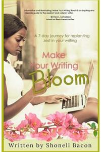 Make Your Writing Bloom