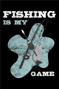 Fishing Is My Game
