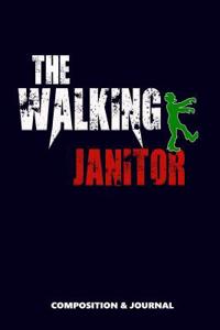 The Walking Janitor