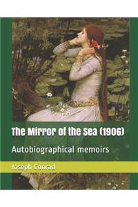 The Mirror of the Sea (1906)