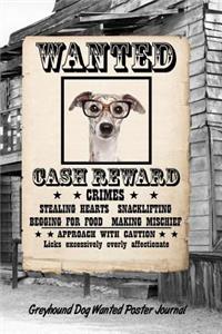 Greyhound Dog Wanted Poster Journal