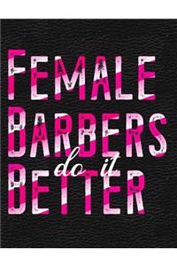 Female Barbers Do It Better