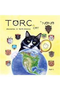 TORC the CAT discoveries in North America part 1