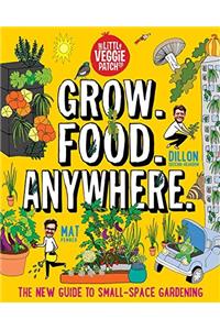 Grow. Food. Anywhere.