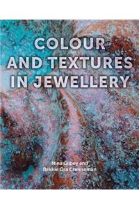 Colour and Textures in Jewellery