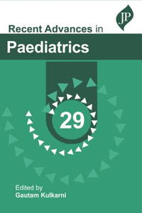 Recent Advances in Paediatrics - 29