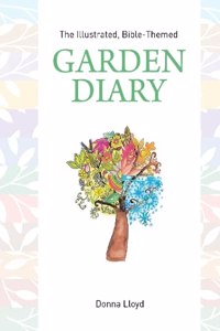 The Illustrated, Bible-Themed Garden Diary