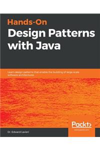 Hands-On Design Patterns with Java