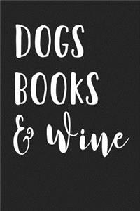 Dogs Books and Wine