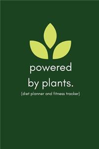 Powered by Plants (Diet Planner and Fitness Tracker)
