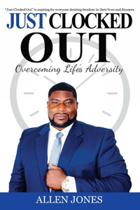 Just Clocked Out