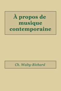 A propos de musique contemporaine