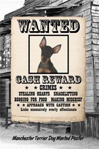 Manchester Terrier Dog Wanted Poster