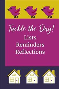 Tackle the Day