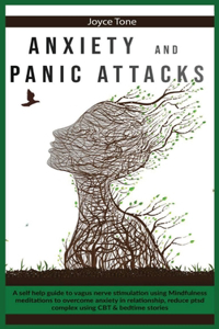 Anxiety and Panic Attacks