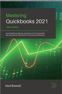 Mastering Quickbooks 2021