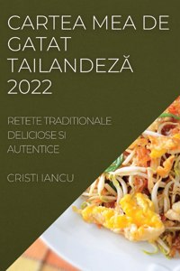 Cartea Mea de Gatat TailandezĂ 2022