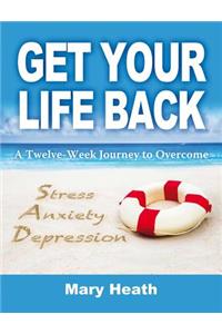 Get Your Life Back