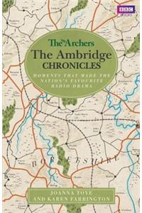 The Archers: The Ambridge Chronicles