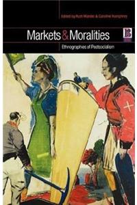Markets and Moralities
