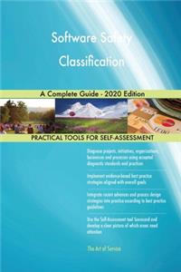 Software Safety Classification A Complete Guide - 2020 Edition