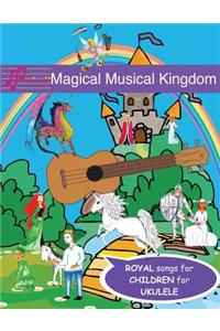 Magical Musical Kingdom Song Book
