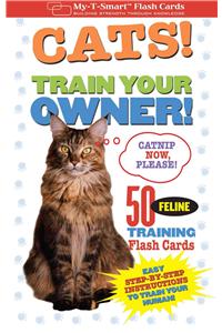 CATS! Train Your Owner!