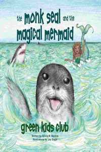 The Monk Seal and the Mermaid - Hardback