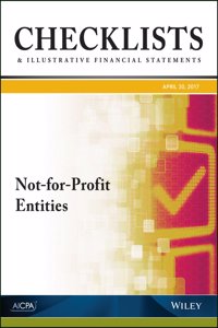 Checklists and Illustrative Financial Statements: Not-For-Profit Entities, 2017