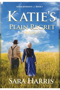 Katie's Plain Regret