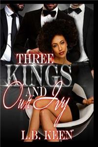 Three King and Our Ivy