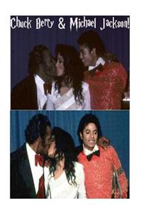 Chuck Berry & Michael Jackson!