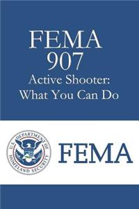 FEMA 907 Active Shooter