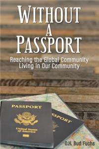Without a Passport