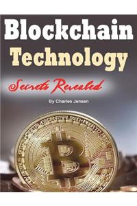 Blockchain: Technology Smart Guide for Beginners (Everything You Need to Know about Blockchain)