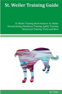 St. Weiler Training Guide St. Weiler Training Book Features