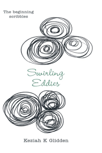 Swirling Eddies