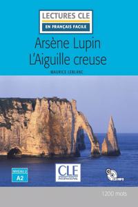 Arsene Lupin L'Aiguille creuse - Livre + CD MP3