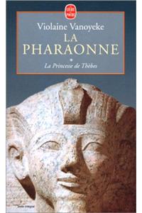 La Princesse de Thebes- La Pharaonne T01