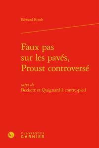 Faux Pas Sur Les Paves, Proust Controverse