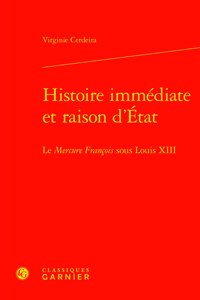 Histoire Immediate Et Raison d'Etat