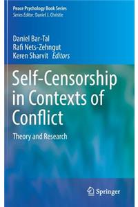 Self-Censorship in Contexts of Conflict