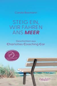 Steig ein, wir fahren ans Meer