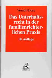 Das Unterhaltsrecht in der familienrichterlichen Praxis